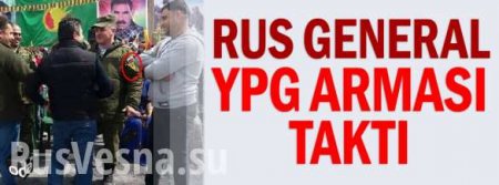 Wie die Turkei den russischen General in den Beziehungen mit den Terroristen beschuldigt und den Skandal fur die ganze Welt verdreht hat (FOTO, VIDEO) | Russischer Fruhling